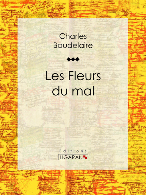 Title details for Les Fleurs du mal by Charles Baudelaire - Available